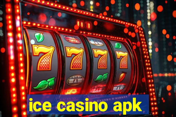 ice casino apk